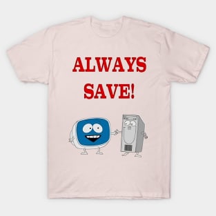 AlwaysSave T-Shirt